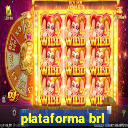 plataforma brl